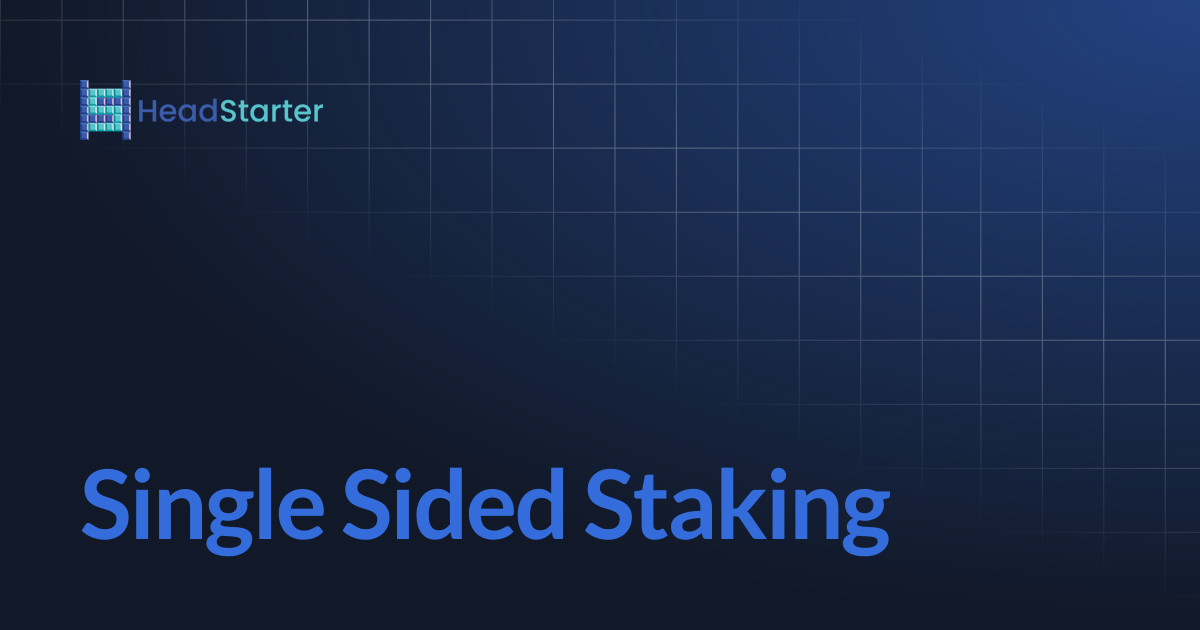 Single Sided Staking | HeadStarter Docs